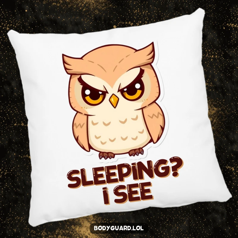 Funny Owl Watcher Pillow featuring a serious-eyed owl humorously surveying its space, providing decorative comfort and laughs.