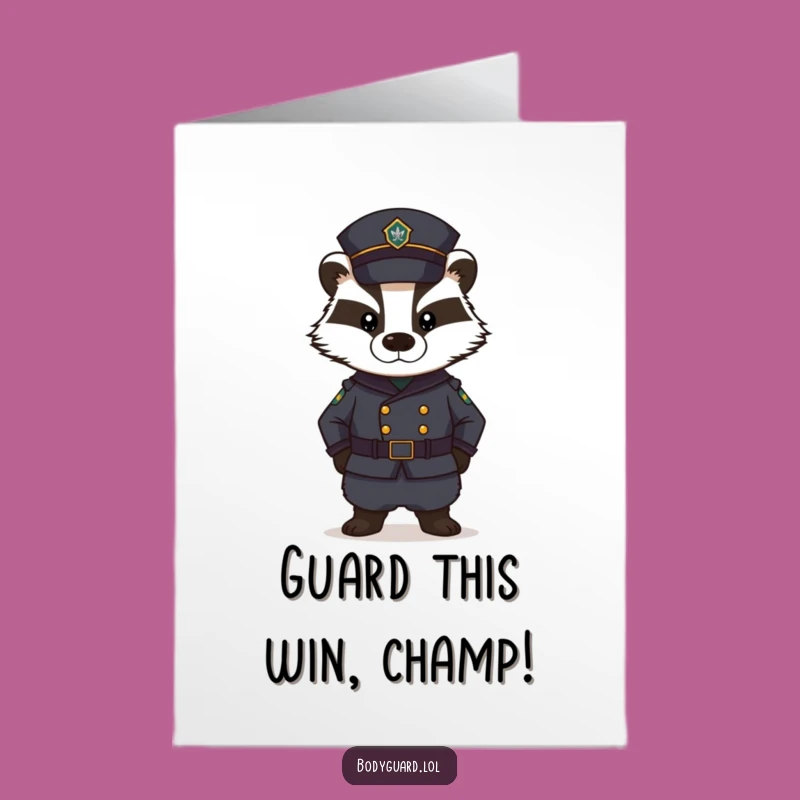 Free Printable Congrats Card: Badger on Duty, Meticulous Downloadable Achievement Gift