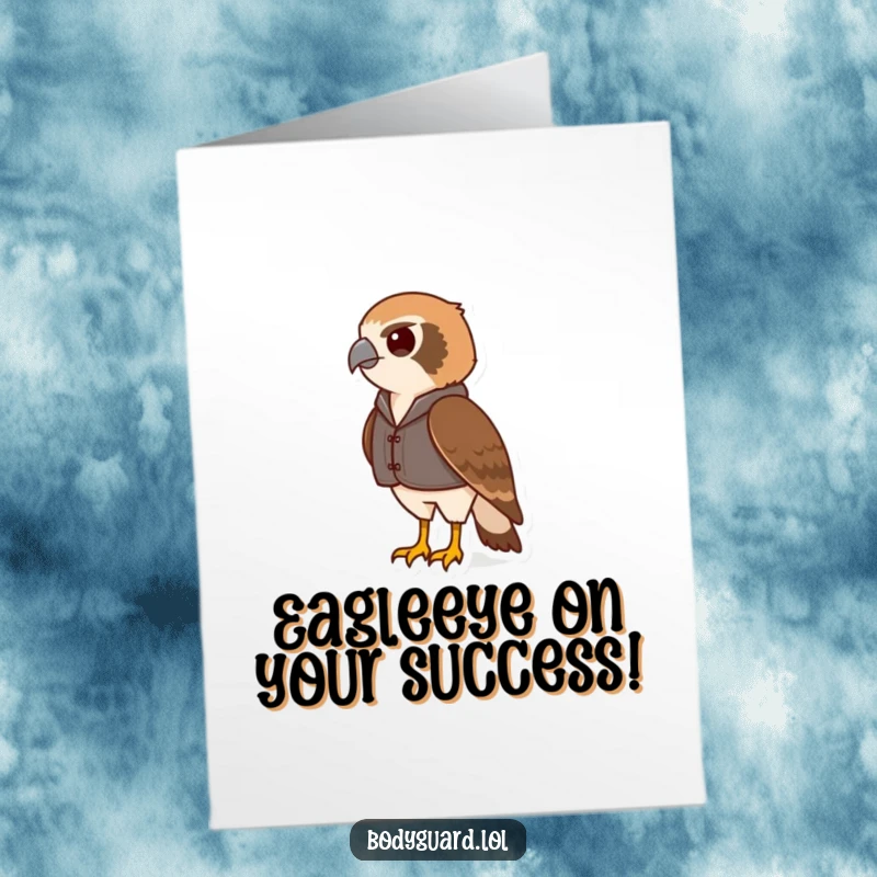 Funny free printable congratulations card showing a vigilant hawk in a vest, scanning the horizon for achievements.
