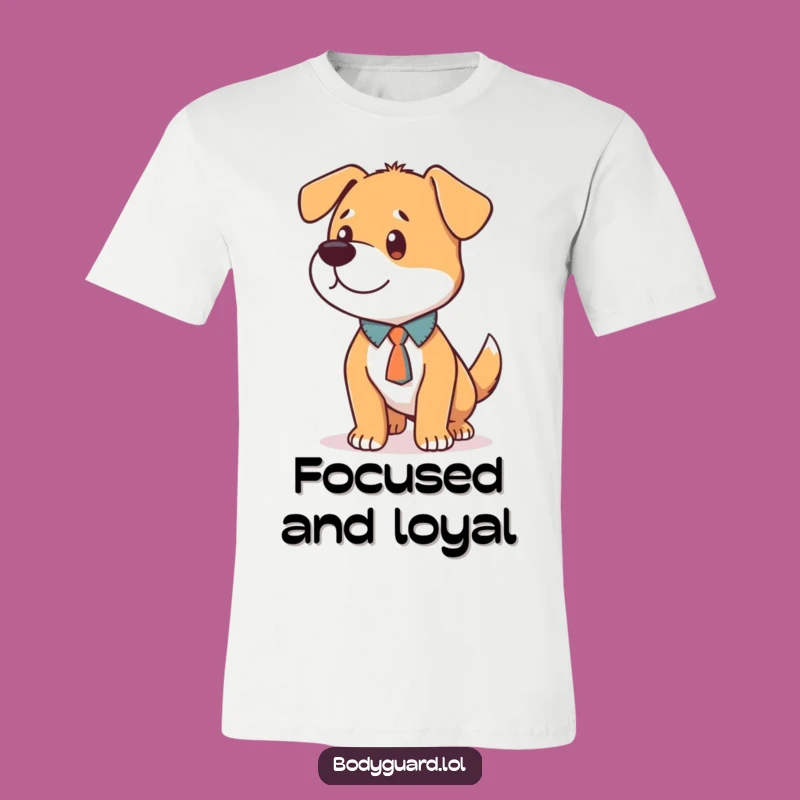Funny Dog Tie T-Shirt: Loyal and Focused, a Hilarious Gift